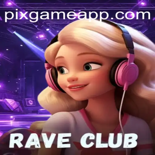 Explorando o Mundo Vibrante de RaveClub: O Jogo de Estratégia PIX-GAME